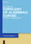 Topology of Algebraic Curves - Degtyarev, Alex