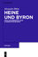 Heine und Byron - Poetik eingreifender Kunst am Beginn der Moderne - Böhm, Alexandra
