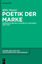 Poetik der Marke / Konsumkultur und literarische Verfahren 1900-2000 / Björn Weyand / Buch / XII / Deutsch / 2013 / De Gruyter / EAN 9783110301175 - Weyand, Björn