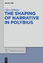 The Shaping of Narrative in Polybius / Nikos Miltsios / Buch / ISSN / HC runder Rücken kaschiert / X / Englisch / 2013 / De Gruyter / EAN 9783110330014 - Miltsios, Nikos
