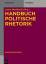 Handbuch Politische Rhetorik / Armin Burkhardt / Buch / XI / Deutsch / 2020 / De Gruyter / EAN 9783110331301 - Burkhardt, Armin