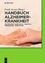 Handbuch Alzheimer-Krankheit - Frank Jessen