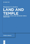 Land and Temple | Field Sacralization and the Agrarian Priesthood of Second Temple Judaism | Benjamin D. Gordon | Buch | ISSN | HC runder Rücken kaschiert | XI | Englisch | 2020 | De Gruyter - Gordon, Benjamin D.