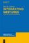 Integrating Gestures | The Dimension of Multimodality in Cognitive Grammar | Silva Ladewig | Taschenbuch | ISSN | Paperback | XIII | Englisch | 2022 | De Gruyter Mouton | EAN 9783110992410 - Ladewig, Silva