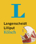 Langenscheidt Lilliput Kölsch: Kölsch-Hochdeutsch / Hochdeutsch-Kölsch