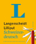 Langenscheidt Lilliput Schweizerdeutsch - Schweizerdeutsch-Hochdeutsch / Hochdeutsch-Schweizerdeutsch im Miniformat