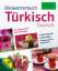 PONS Bildwörterbuch Türkisch: 12.500 Begriffe und Redewendungen in 3.000 topaktuellen Bildern für Alltag, Beruf und unterwegs.