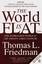 The World is Flat - Schulausgabe für das Niveau C1, ab dem 6. Lernjahr. Ungekürzter englischer Originaltext mit Annotationen - Friedman, Thomas Lauren