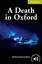 A Death in Oxford - Englische Lektüre für das 1. Lernjahr. Paperback with downloadable audio - MacAndrew, Richard