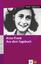 Anne Frank - Aus dem Tagebuch - Ausgewählte und bearbeitete Texte - Frank, Anne; Lundquist-Mog, Angelika