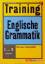 Training Englische Grammatik - Hewitt, Philip