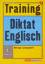 Training - Diktat Englsich - 5. Schuljahr, Beilage Lösungsheft. - Mayer, Alois.