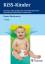 KISS-Kinder - Ursachen, (Spät-)Folgen und manualtherapeutische Behandlung frühkindl. Asymmetri - Biedermann, Heiner