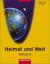 Heimat und Welt Weltatlas / Ausgabe 2004 Brandenburg / Berlin: Heimat und Welt Weltatlas: Heimat und Welt. Atlas für Brandenburg / Berlin. Neubearbeitung