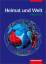 Heimat und Welt - Oberstufe / Ausgabe für die Sekundarstufe II: Heimat und Welt - Oberstufe: Schülerband 2. aktualisierte Auflage 2002 - Kowalke, Hartmut