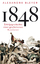1848 - Erfolgsgeschichte einer gescheiterten Revolution - Bleyer, Alexandra