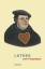 Luther zum Vergnügen: 'Wir sollen Menschen und nicht Gott sein' (Reclams Universal-Bibliothek) - Johannes Schilling