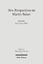 New Perspectives on Martin Buber (Religion in Philosophy and Theology (RPT); Bd. 22). - Zank, Michael (Ed.)