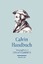Calvin Handbuch. - Selderhuis, Herman J. (Hg.)