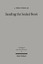 Reading the Sealed Book. Old Greek Isaiah and the Problem of Septuagint Hermeneutics (Forschungen z. Alten Testament (FAT) Bd. 88). - Wagner, J. Ross