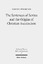 The Sentences of Sextus and the Origines of Christian Asceticism (Studien u. Texte zu Antike u. Christentum / Studies and Texts in Antiquity and Christianity (STAC); Bd. 78). - Pevarello, Daniele