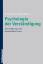 Psychologie der Verständigung - Eine Einführung in die kommunikative Praxis - Galliker, Mark; Weimer, Daniel