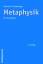 Metaphysik : Ein Grundkurs : 2., durchgesehene Auflage - Heinrich Schmidinger