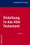 Einleitung in das Alte Testament (Kohlhammer Studienbücher Theologie) - Zenger, Erich