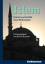 Islam - Einheit und Vielfalt einer Weltreligion - Brunner, Rainer
