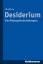 Desiderium / Eine Philosophie des Verlangens / Jörg Disse / Taschenbuch / 322 S. / Deutsch / 2016 / Verlag W. Kohlhammer GmbH / EAN 9783170314733 - Disse, Jörg