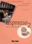 Espresso 2. Ein Italienischkurs // Lehr- und Arbeitsbuch mit Audio CD --noch eingeschweisst-- - Balì, Maria; Rizzo, Giovanna