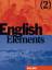 English Elements 2: English Elements, Bd.2, Lehr- und Arbeitsbuch, m. 2 Audio-CDs: 12 units plus 4 revision units and 12 homestudy units / Lehr- und Arbeitsbuch 2 mit Audio-CDs - Fischer Callus, Myriam