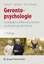 Gerontopsychologie - Grundlagen und klinische Aspekte zur Psychologie des Alterns - Oswald, Wolf-D.; Gatterer, Gerald; Fleischmann, Ulrich M.