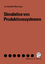Simulation von Produktionssystemen - Kosturiak, Jan; Gregor, Milan