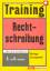 Training Rechtschreibung: 5./6. Schuljahr Feiks, Dietger and Krauß, Ella - Training Rechtschreibung: 5./6. Schuljahr Feiks, Dietger and Krauß, Ella