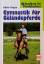 Gymnastik für Geländepferde (Handbuch für Pferdebesitzer) - Küpper, Sabine
