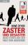 Zaster und Desaster - Neue Storys aus der Welt der Abzocker - René Zeyer