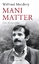 Mani Matter. Eine Biographie. - Wilfried Meichtry