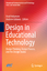 Design in Educational Technology Design Thinking, Design Process, and the Design Studio Brad Hokanson Buch Educational Communications and Technology: Issues and Innovations Englisch 2013 - Hokanson, Brad