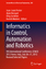 Informatics in Control, Automation and Robotics 9th International Conference, ICINCO 2012 Rome, Italy, July 28-31, 2012 Revised Selected Papers - Ferrier, Jean-Louis, Alain Bernard  und Oleg Gusikhin