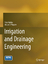 Irrigation and Drainage Engineering - Muluneh Yitayew