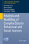 Analysis and Modeling of Complex Data in Behavioral and Social Sciences - Herausgegeben:Vicari, Donatella; Ragozini, Giancarlo; Weihs, Claus; Okada, Akinori