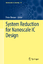 System Reduction for Nanoscale IC Design / Peter Benner / Buch / Mathematics in Industry / Book / Englisch / 2017 / Springer-Verlag GmbH / EAN 9783319072357 - Benner, Peter