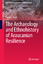 The Archaeology and Ethnohistory of Araucanian Resilience - Sauer, Jacob J.