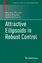 Attractive Ellipsoids in Robust Control / Alexander Poznyak (u. a.) / Buch / Systems & Control: Foundations & Applications / HC runder Rücken kaschiert / xxi / Englisch / 2014 / EAN 9783319092096 - Poznyak, Alexander
