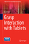 Grasp Interaction with Tablets / Katrin Wolf / Buch / T-Labs Series in Telecommunication Services / HC runder Rücken kaschiert / XIV / Englisch / 2015 / Springer International Publishing - Wolf, Katrin