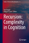 Recursion: Complexity in Cognition | Margaret Speas (u. a.) | Taschenbuch | Studies in Theoretical Psycholinguistics | Paperback | XXI | Englisch | 2015 | Springer International Publishing - Speas, Margaret