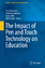 The Impact of Pen and Touch Technology on Education - Herausgegeben:Hammond, Tracy; Adler, Aaron; Payton, Mark; Valentine, Stephanie