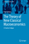 The Theory of New Classical Macroeconomics / A Positive Critique / Peter Galbács / Buch / Contributions to Economics / Englisch / 2015 / Springer-Verlag GmbH / EAN 9783319175775 - Galbács, Peter