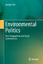 Environmental Politics / New Geographical and Social Constituencies / Corrado Poli / Buch / Book / Englisch / 2015 / Springer-Verlag GmbH / EAN 9783319176130 - Poli, Corrado